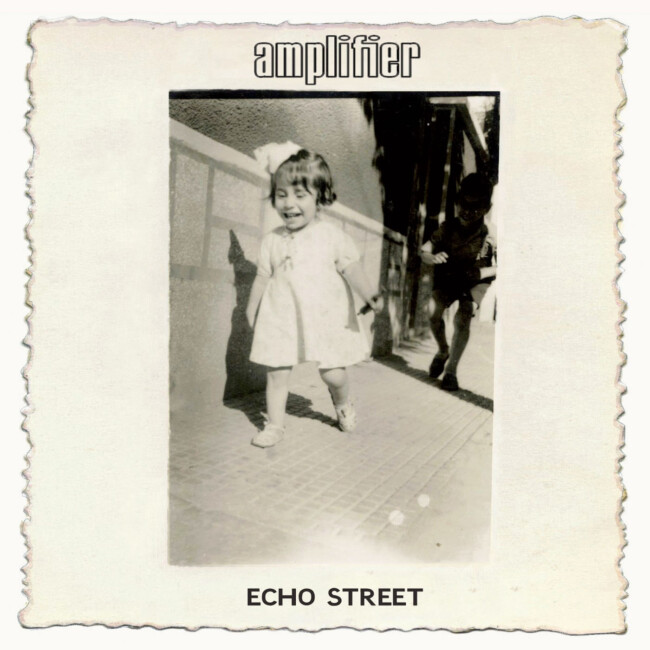 « Echo Street » de Amplifier